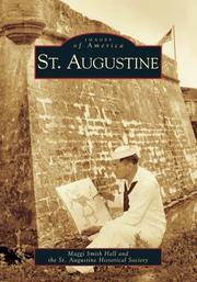 St. Augustine by Maggi Smith Hall and, St. Augustine Historical Society.