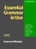 Cover of: Essential Grammar in Use Edition with answers: A Self-Study Reference and Practice Book for Elementary Students of English by Raymond Murphy