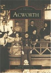 Cover of: Acworth   (GA) by Acworth Society for Historic Preservation Inc.