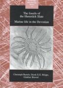 Fossils of the Hunsrück Slate - Marine Life in the Devonian by Christoph Bartels, Derek E. G. Briggs, Günther Brassel