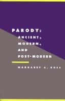 Cover of: Parody: ancient, modern, and post-modern