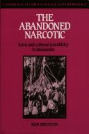 Cover of: The abandoned narcotic: kava and cultural instability in Melanesia