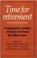 Cover of: Time for retirement: comparative studies of early exit from the labor force