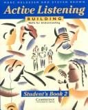 Cover of: Active listening: building skills for understanding : student's book