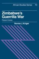 Zimbabwe's Guerrilla War by Norma J. Kriger, Norma Kriger