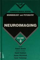 Cover of: Neuroimaging by editor Robert Kerwin ; advisory editors David Dawbarn, James McCulloch, CarolTamminga.