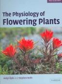 Cover of: The physiology of flowering plants: their growth and development