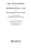 Cover of: The Development of International Law by the International Court (Grotius Classic Reprint Series)