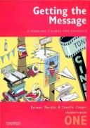 Cover of: Getting the Message 3 Student's book by Dermot Murphy, Janelle Cooper