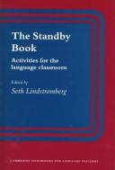 Cover of: The standby book: activities for the language classroom