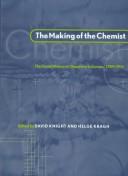 Front cover of The Making of the Chemist by Unknown