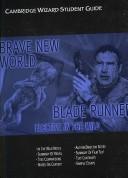 Cover of: Cambridge Wizard Student Guide Brave New World/Blade Runner/Elective: In the Wild (Cambridge Wizard English Student Guides)