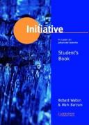 Cover of: Initiative: A Course for Advanced Learners Teacher's book