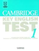 Cover of: Cambridge Key English Test 1 Teacher's book: Examination Papers from the University of Cambridge Local Examinations Syndicate (Elt)