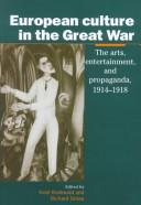 Cover of: European Culture in the Great War by 