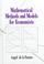 Cover of: Mathematical Methods and Models for Economists