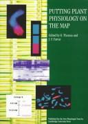 Cover of: Putting plant physiology on the map: genetic analysis of developmental and adaptive traits : proceedings of the second New Phytologist Symposium, University of Wales Bangor, April 1997