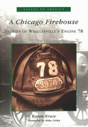 Cover of: A Chicago Firehouse by Karen Kruse