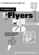 Cover of: Cambridge Flyers 1: Examination Papers from the University of Cambridge Local Examinations Syndicate (Cambridge Young Learners English Tests)