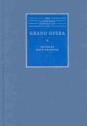 Cover of: The Cambridge Companion to Grand Opera