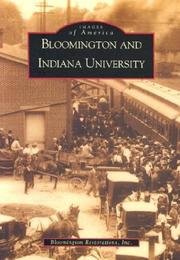 Cover of: Bloomington and Indiana University by Eliza Steelwater, Eliza Steelwater