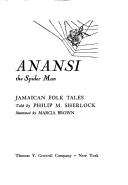 Cover of: Anansi the spider man: Jamaican folk tales