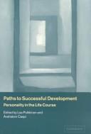 Cover of: Paths to Successful Development: Personality in the Life Course