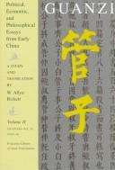 Cover of: Guanzi: political, economic, and philosophical essays from early China : a study and translation = (Kuan-tzu)