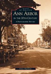 Cover of: Ann Arbor in the 20th Century:  A  Photographic  History  (MI)   (Images of America)