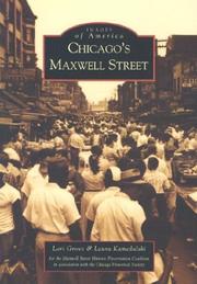 Cover of: Chicago's Maxwell Street (IL) (Images of America) by Lore Grove, Laura Kamedulski, Lori Grove
