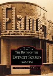 Cover of: The  Birth  of  the  Detroit  Sound by S.  R.  Boland, Marilyn  Bond