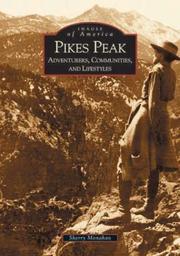 Cover of: Pikes Peak: Adventurers,  Communities and Lifestyles