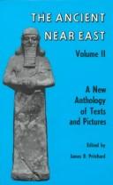 Cover of: The Ancient Near East by James B. Pritchard