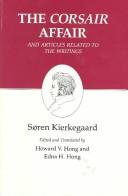 Cover of: The Corsair affair by [by Søren] Kierkegaard ; edited and translated with introd. and notes by Howard V. Hong and Edna H. Hong.
