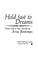 Cover of: Hold Fast to Dreams