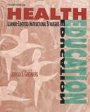 Cover of: Health education | Jerrold S. Greenberg