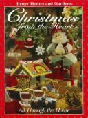 Cover of: Christmas from the Heart: All Through the House