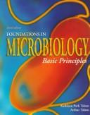 Cover of: Foundations in microbiology: basic principles