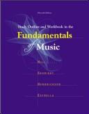 Cover of: Study Outline and Workbook In The Fundamentals of Music by Frank W. Hill, Roland Searight, Dorothy Searight Hendrickson, Steven Estrella, Frank Hill