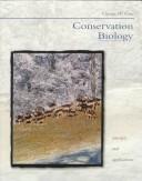 Cover of: Conservation biology: concepts and applications