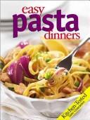 Cover of: Easy Pasta Dinners (Grand Avenue Books)