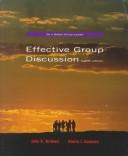 Cover of: Effective Group Discussion, 8th Edition by John K. Brilhart, Gloria J. Galanes, John K. Brilhart, Gloria J. Galanes