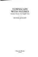 Cover of: Townscape With Figures | Richard Hoggart