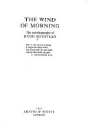 The wind of morning by Boustead, Hugh Sir