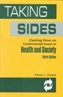 Cover of: Taking Sides: Clashing Views on Controversial Issues in Health and Society