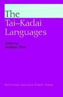 The Tai-Kadai Languages by Anthony Diller