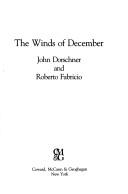 Cover of: The Winds of December by John Dorschner, Roberto Fabricio