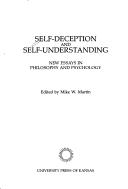 Cover of: Self-deception and self-understanding: new essays in philosophy and psychology