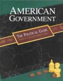 Cover of: American government: the political game