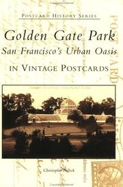 Cover of: Golden Gate Park:    San Francisco's Urban Oasis in Vintage Postcards (CA) (Postcard History Series)